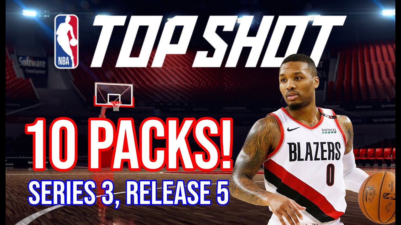 NBA Top Shot Pack Opening! | 10 Packs - Series 3, Release 5 | Damian Lillard Highlights