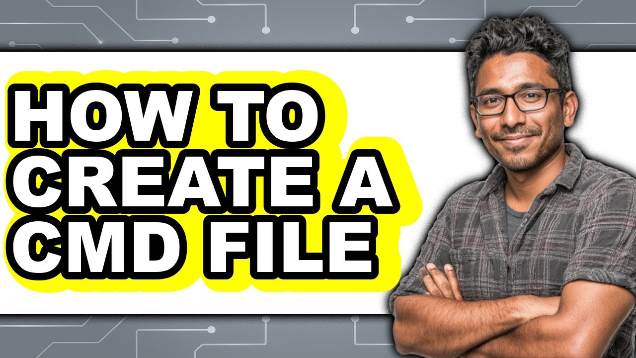 How to Create a Cmd File (updated)