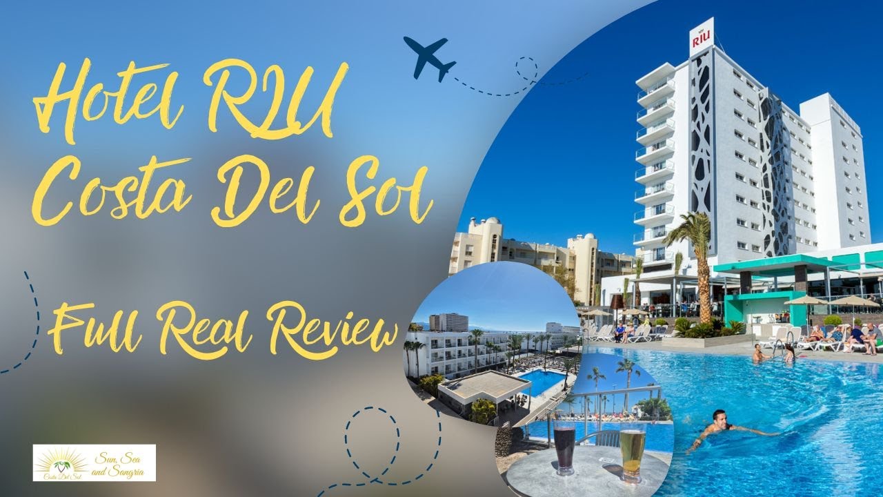 Hotel RIU Costa Del Sol Torremolinos - Real Review of RIU Costa Del Sol. Rooms, Food, Entertainment