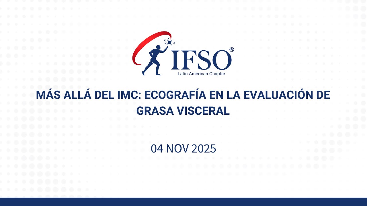 Webinar “Más allá del IMC: ecografía en la evaluación de grasa visceral”