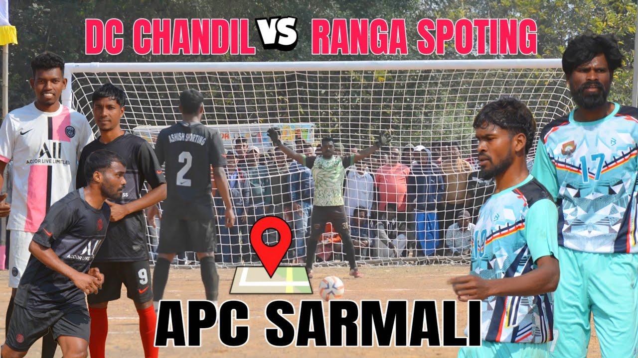 Dc chandil vs Ranga Spoting||1st Round TAIBEKAR KICK||At:-Apc sarmali||