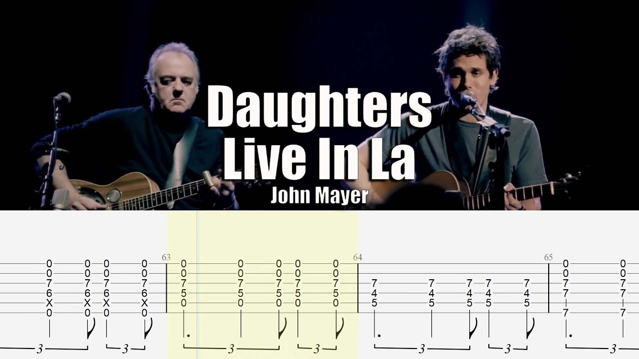 Daughters Live In La | John Mayer | Guitar Tab & Playalong