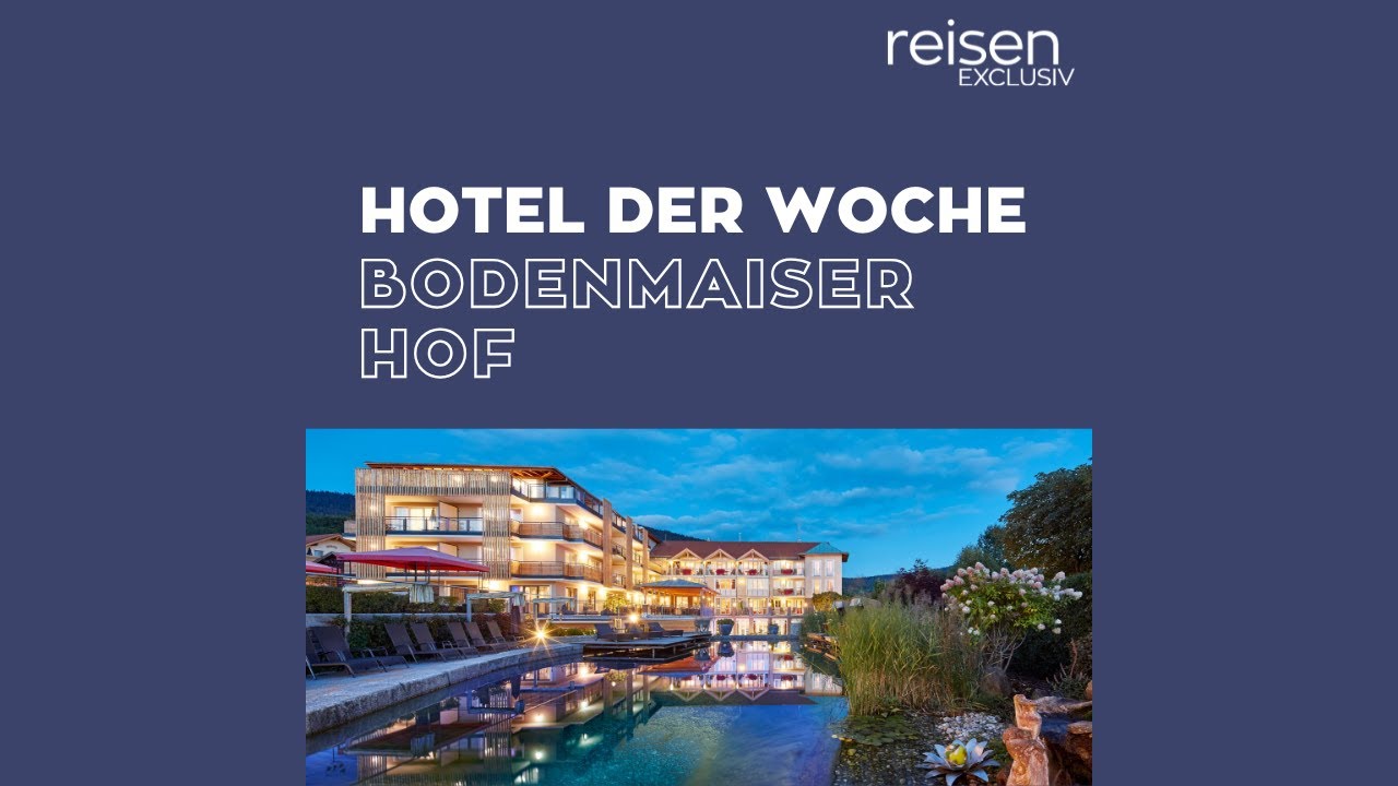 Hotel der Woche • Bayern • Hotel Bodenmaiser Hof