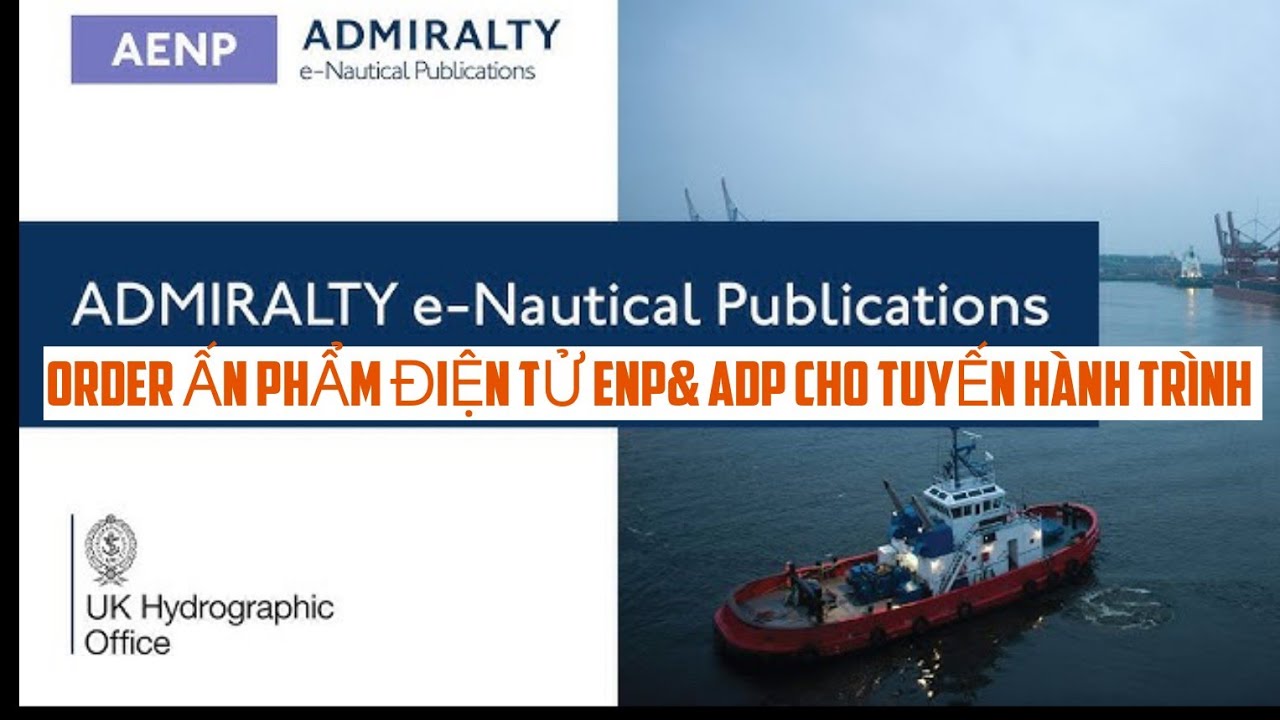 ENP,ADP- Order ấn phẩm điện tử ADP và ENP cho tuyến hành trình.