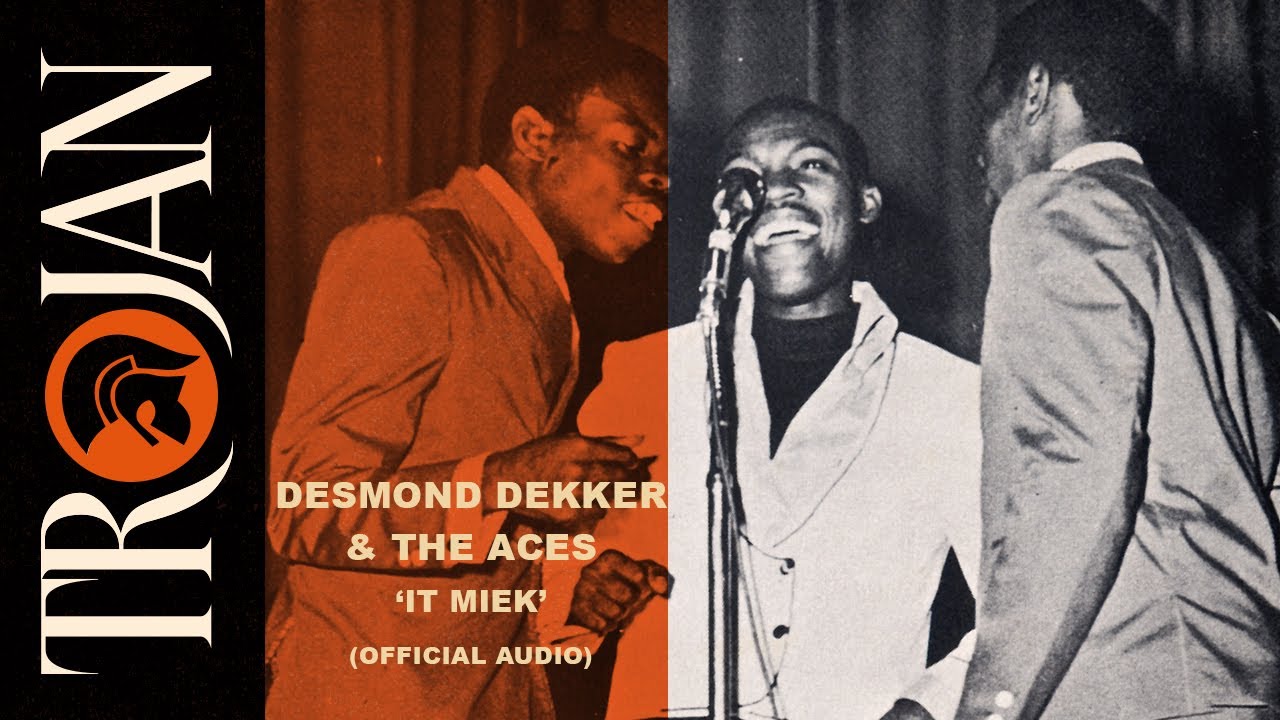 Desmond Dekker & The Aces - It Mek (Official Audio)