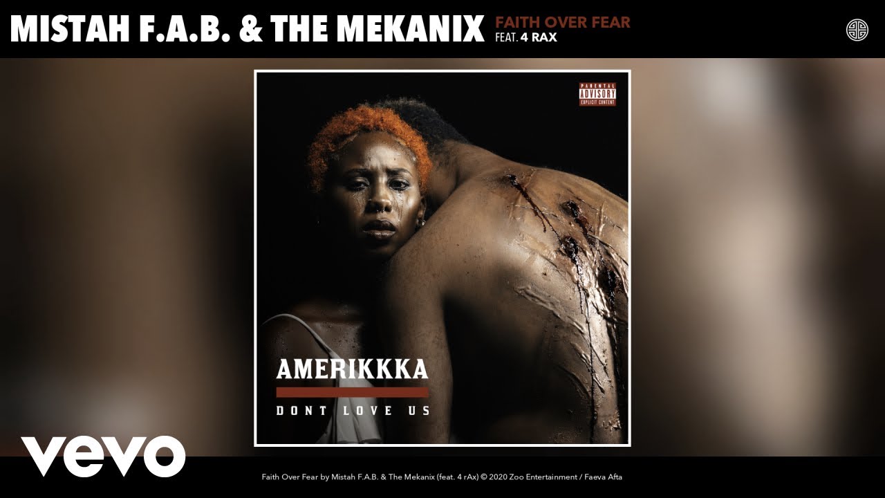 Mistah F.A.B., The Mekanix - Faith Over Fear (Audio) ft. 4 rAx