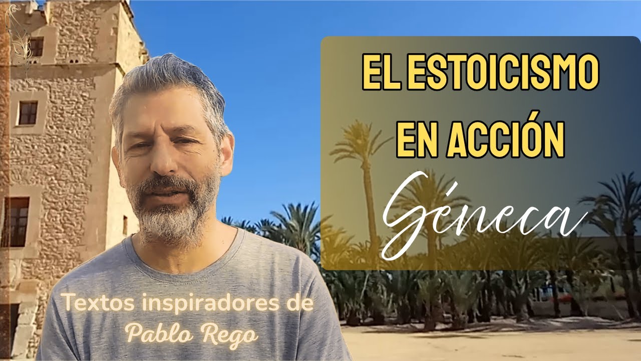Séneca y el arte de vivir en paz | El estoicismo en acción – Textos inspiradores de Pablo Rego