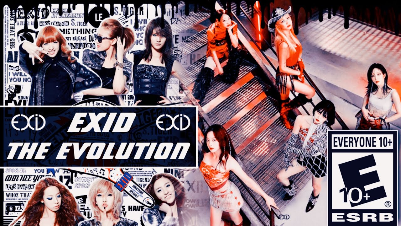 EXID - THE EVOLUTION (2012 - 2022)