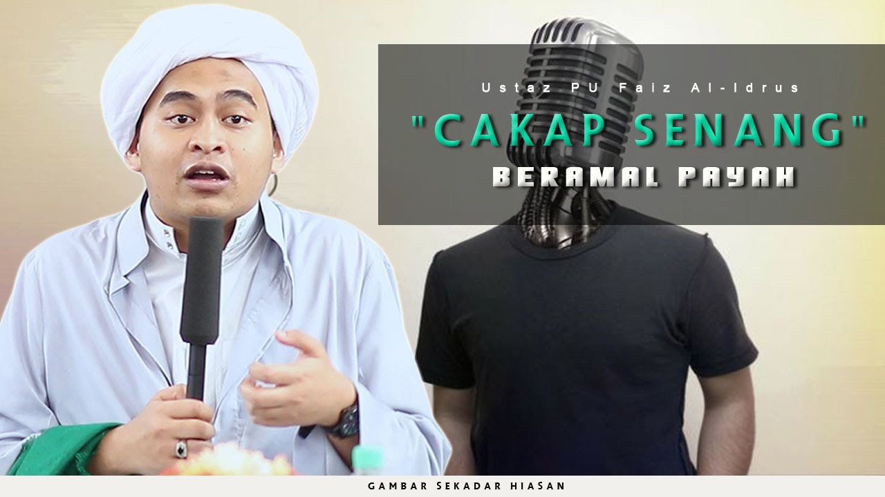 Cakap Senang, Beramal Payah | Ustaz PU Faiz Al-Idrus