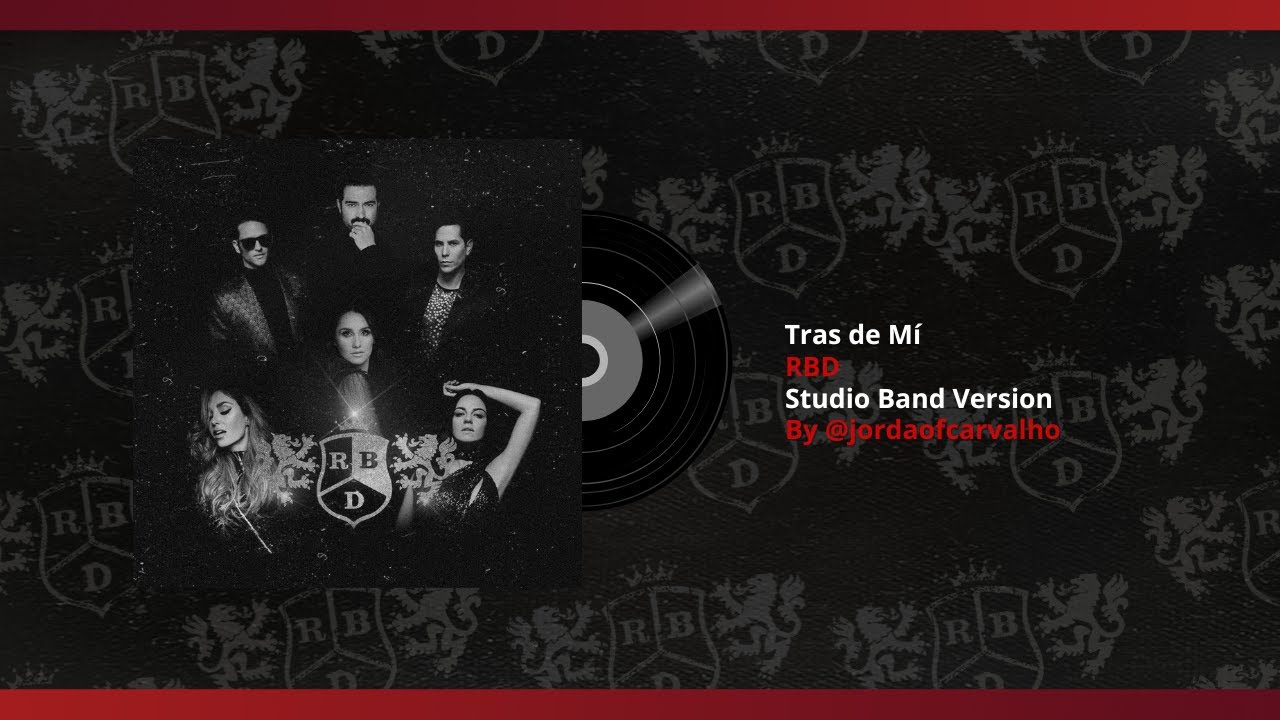 RBD - Tras de Mí [Studio Band version] #RBD #YSOYREBELDETOUR by @jordaofcarvalho