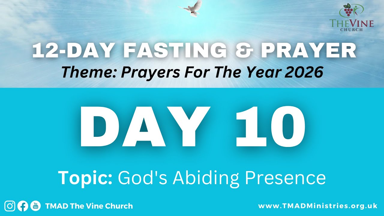 Day 10 of 12-Day Fasting & Prayer Meeting | God's Abiding Presence | Pst. Adebola | 21st Jan. 2026
