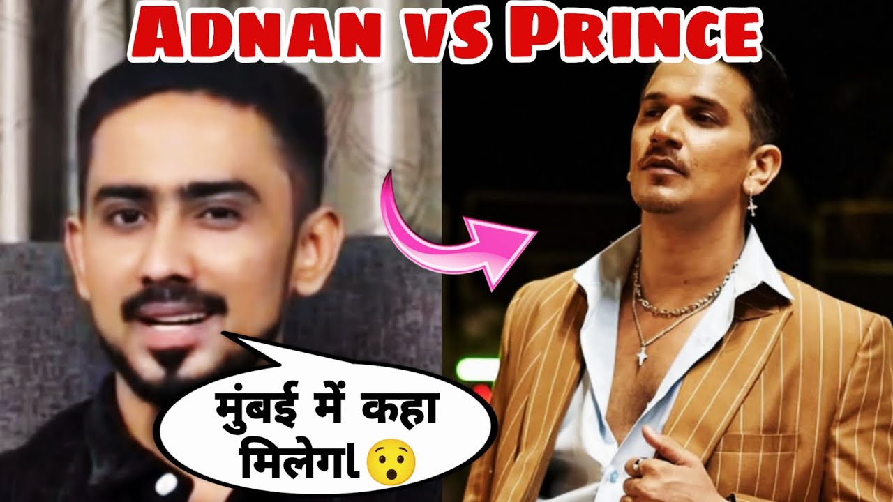 Adnan angry 😡 reply Prince 😯 | adnan vs Prince Bigg controversy | adnan vs Prince 