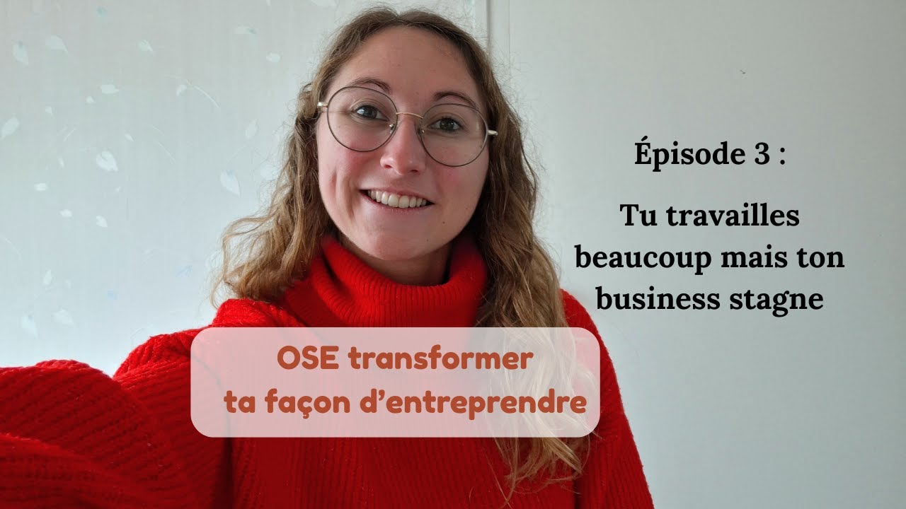 Tu travailles beaucoup mais ton business n’avance pas ? Voilà pourquoi.
