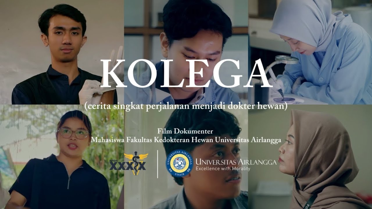 Kolega // Film Persembahan Dokter Hewan Universitas Airlangga Ke - 39