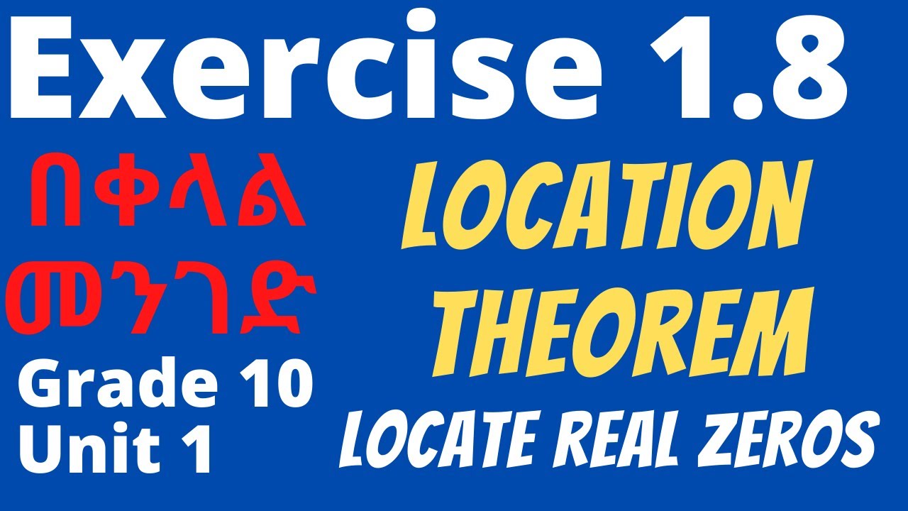 Exercise 1.8 | Part 1 | Location Theorem | Grade 10 | Unit 1 | Polynomial Functions