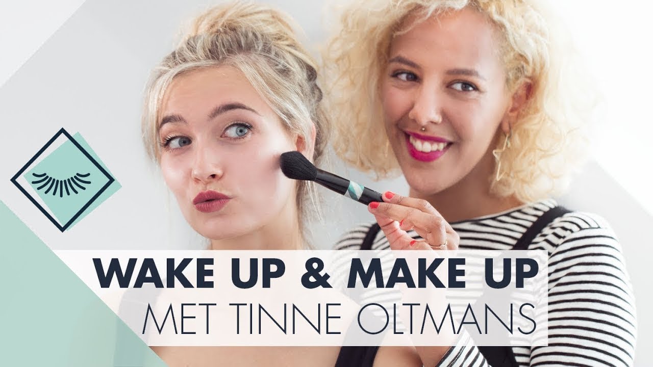 Ontdek Tinne Oltmans' beautyroutine! l Wake up & Make-up