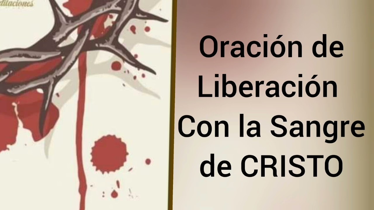 Oraci&oacute;n poderosa de Liberacion personal y de la Familia.