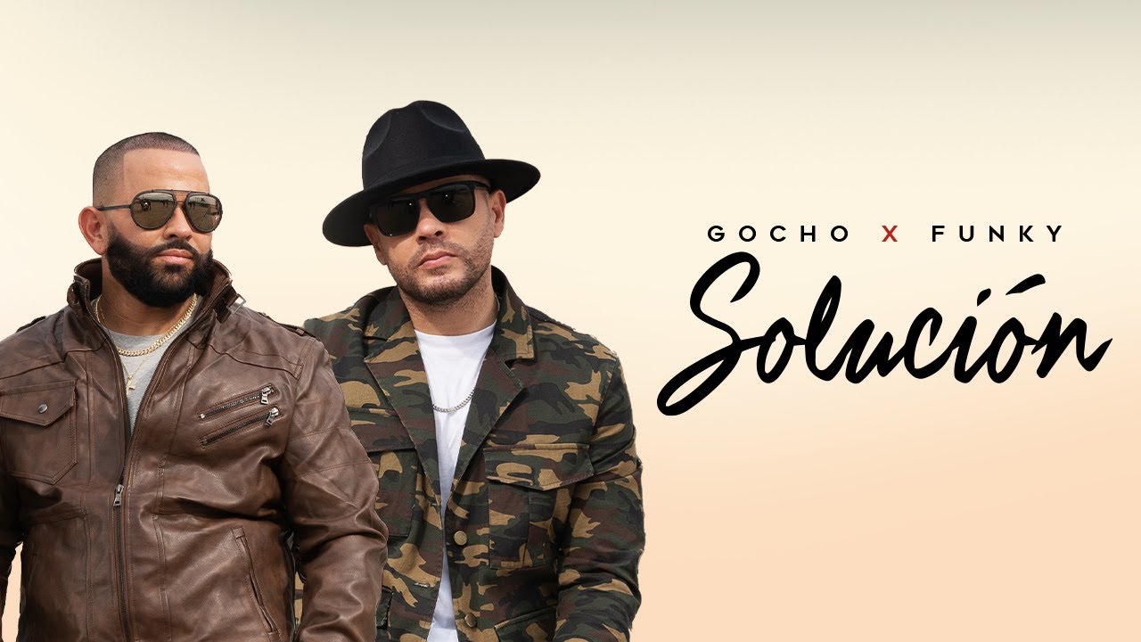 Soluci&oacute;n - Gocho x Funky  (Video Oficial)