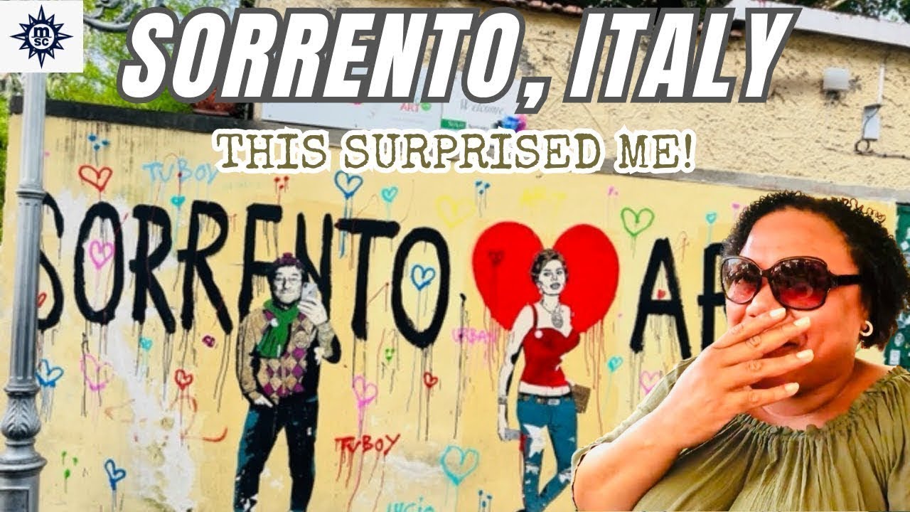 MSC CRUISE VLOG! Why You Should add SORRENTO to your BUCKET LIST!