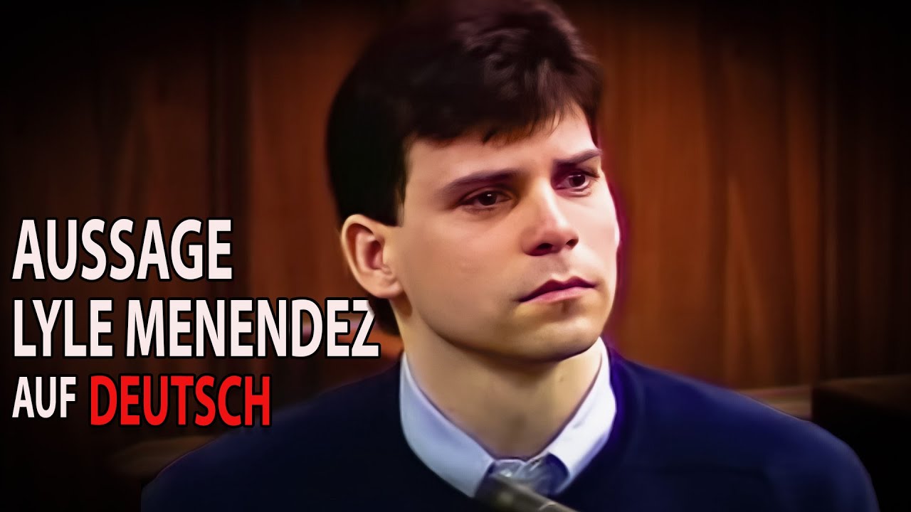 UNFASSBARE Lyle Menendez Aussage auf Deutsch Macht Sprachlos