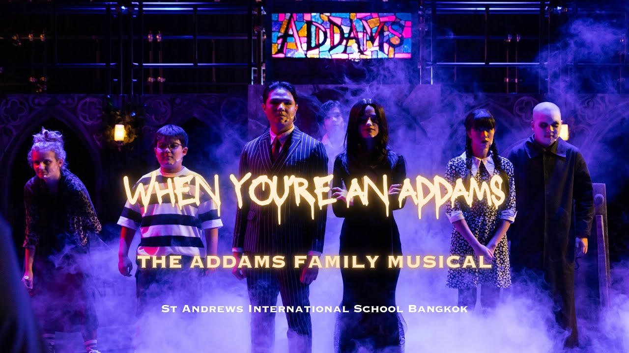 When You’re an Addams (4K) - The Addams Family Musical by Minon Sirikeeta W. - STA Production 2025