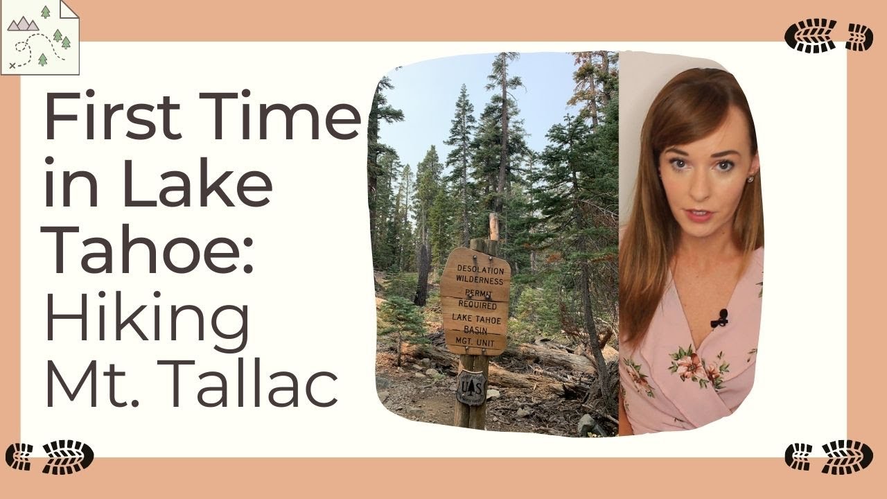 MUST WATCH Before Hiking Mt. Tallac in Lake Tahoe!