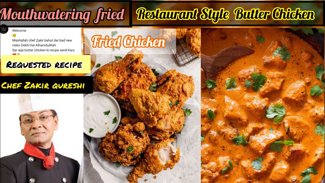 Restaurant Style Butter Chicken | Crispy Fried Chicken PAKORA-| Dawat Chef Zakir Qureshi #easyrecipe