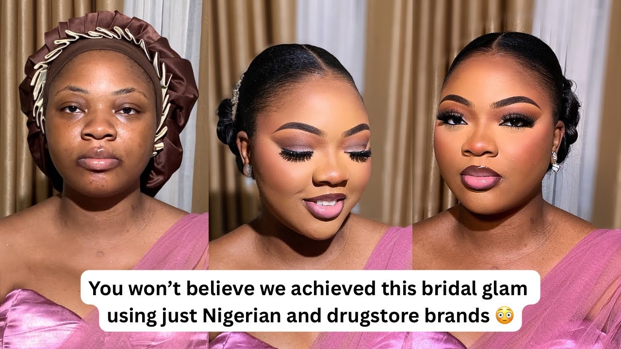 LUXURY BRIDAL TRANSFORMATION using Nigerian/drugstore products. 