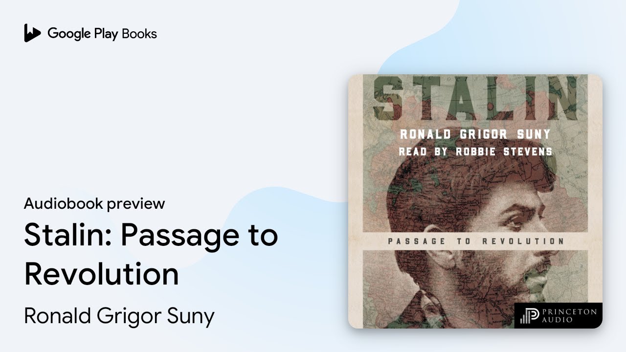 Stalin: Passage to Revolution by Ronald Grigor Suny &middot; Audiobook preview