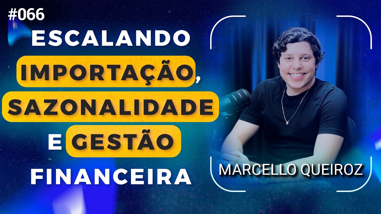 Gestão e Planejamento Financeiro para Aumentar o LUCRO - Marcello Queiroz | Avantpro Cast#66