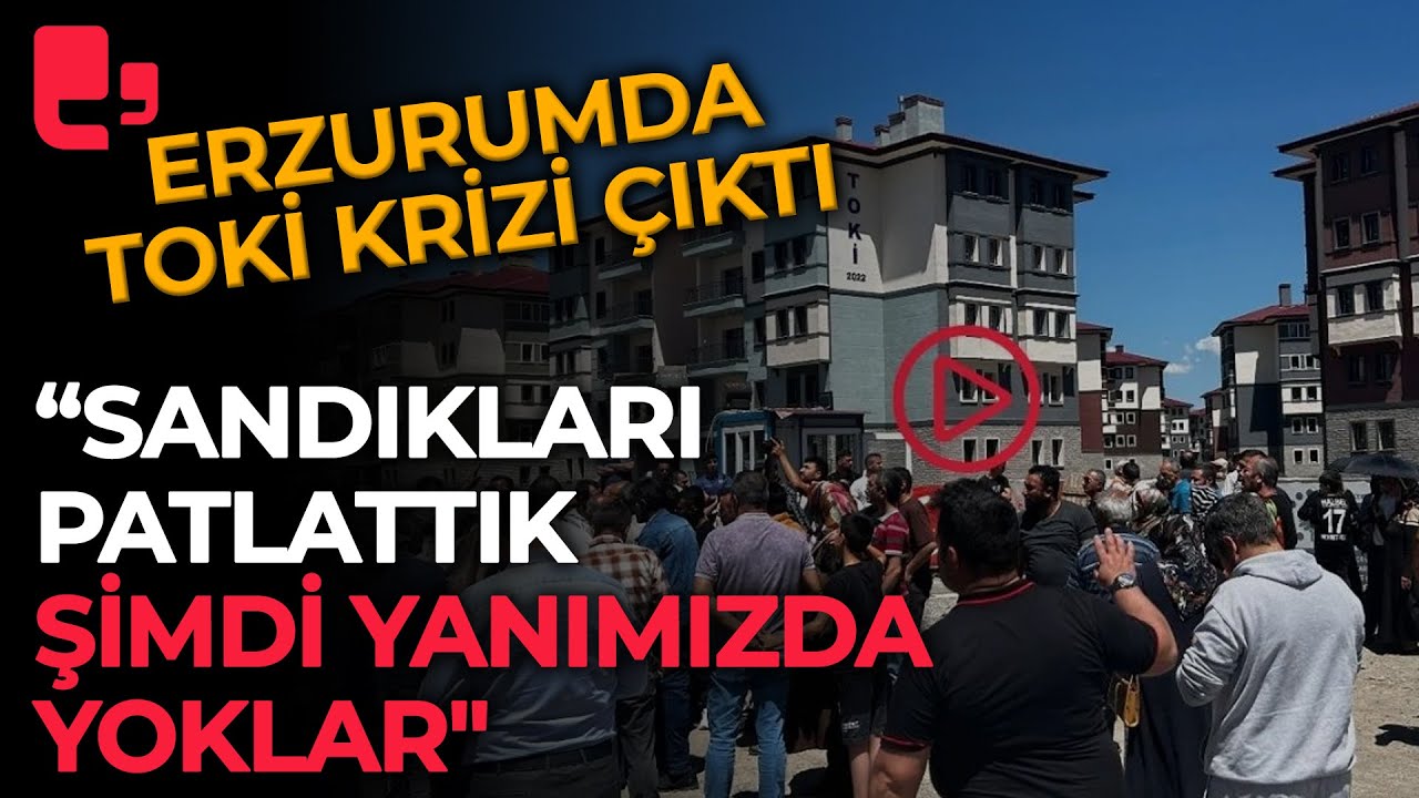 Erzurumda TOKİ krizi çıktı, yurttaş isyan etti: 