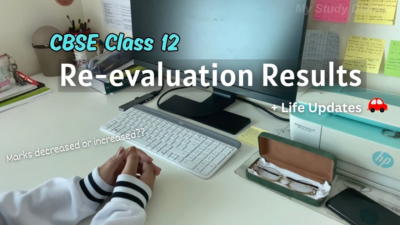 My CBSE Re-evaluation Result (Class 12) + Life Update 😨