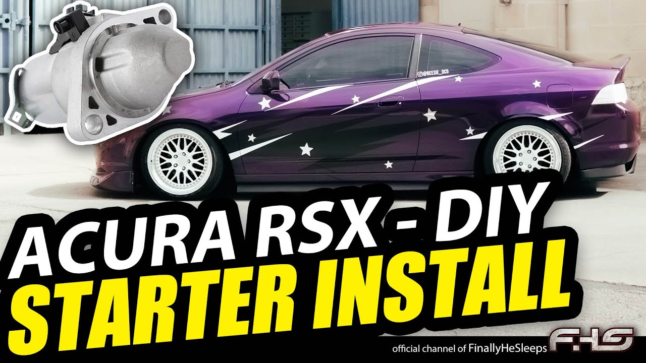 DIY - Easiest way to Install / Replace a STARTER in an Acura RSX (Honda DC5)
