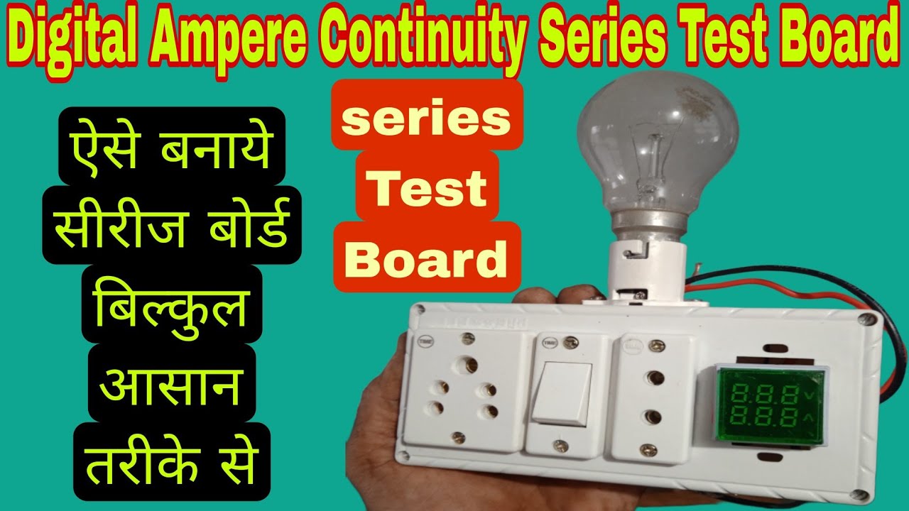 Voltages Ampere Continuity Series Test Boards Connections !! Electric Multipurpose Test Board Wiring
