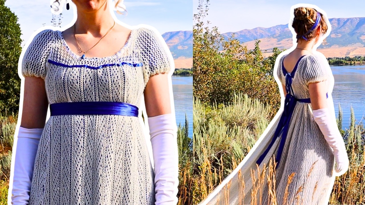 Living My Pride & Prejudice Dream: I Knit a Regency Dress!