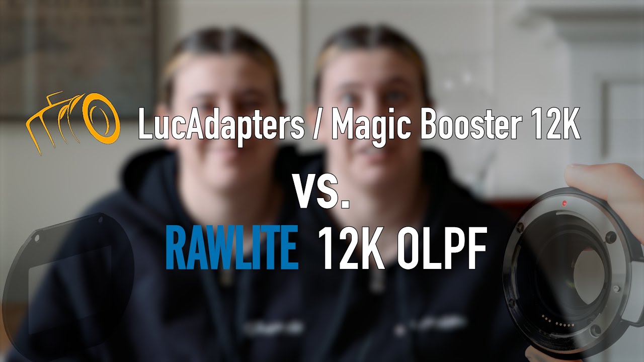 Blackmagic URSA 12k/ RAWLITE vs. LucAdapters Magic Booster 12K