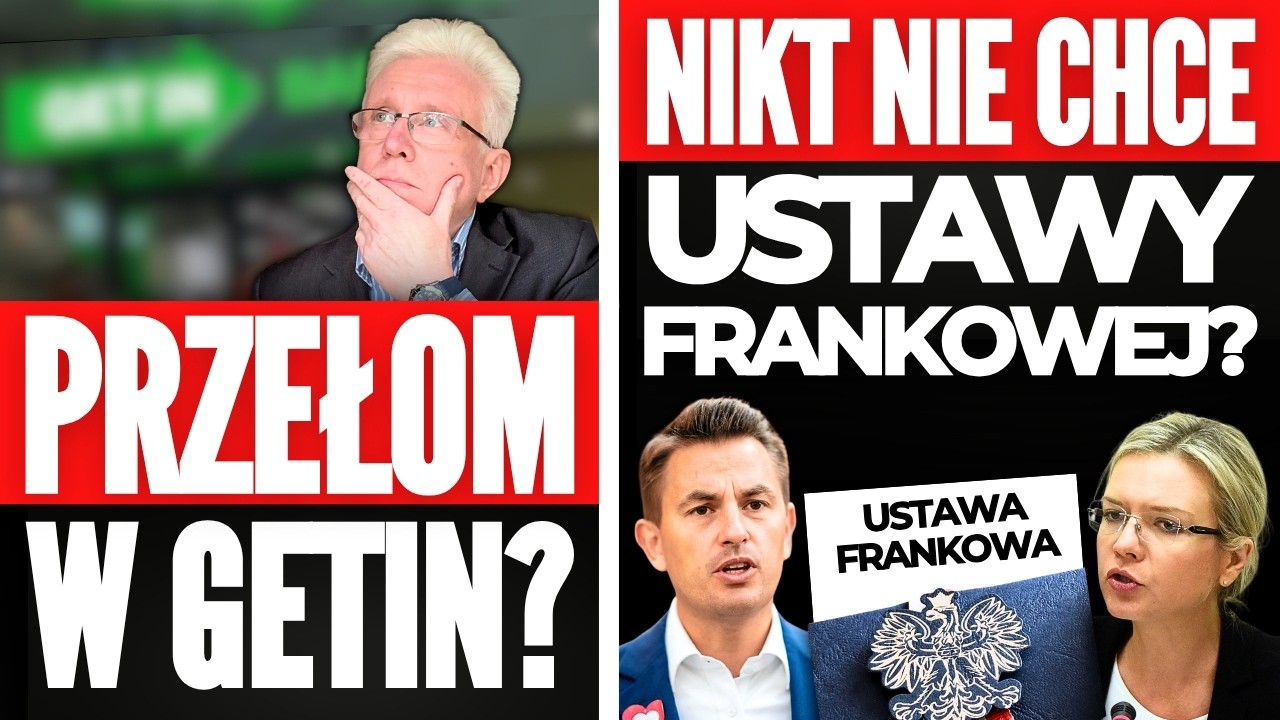 Frankowicze i Sejm NIE CHCĄ Ustawy Frankowej?! Czy Restrukturyzacja Getin Noble Banku była LEGALNA?