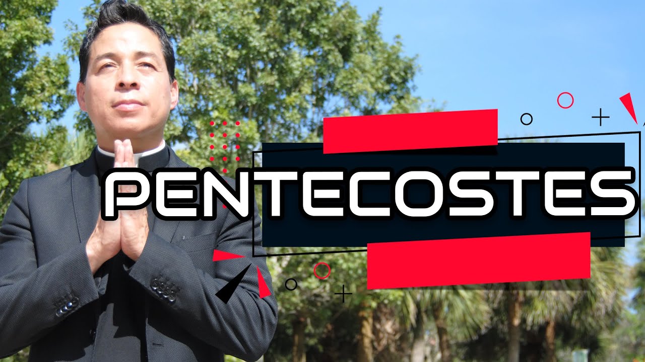 LA MEJOR PREDICA DE PENTECOSTES-P. Mario Casta&ntilde;eda