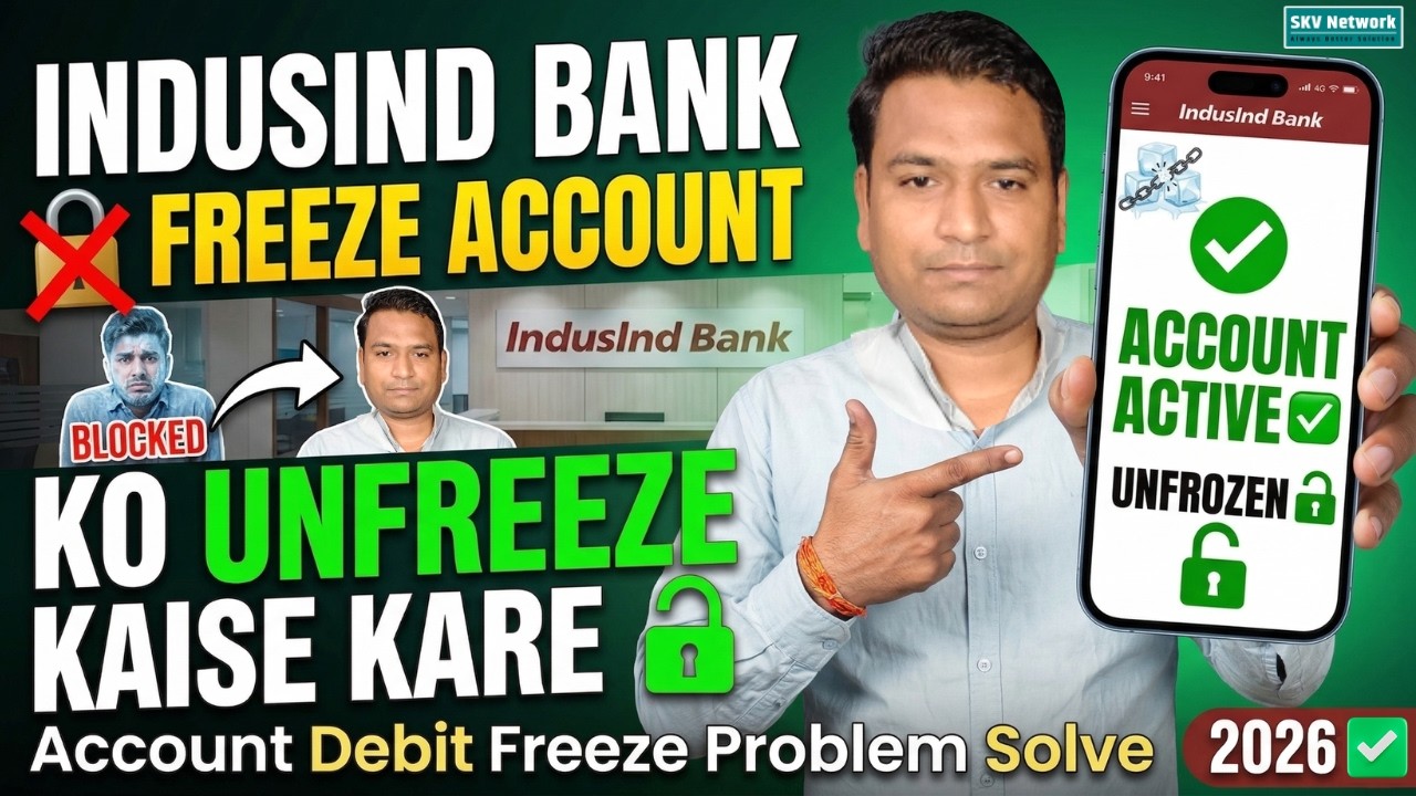 IndusInd Bank Freeze Account Ko Unfreeze Kaise Kare 🔓 | Account Debit Freeze Problem Solve 2026 ✅