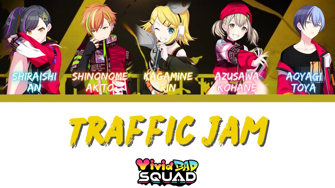 [FULL VER]トラフィック・ジャム (Traffic Jam) | Vivid BAD SQUAD | Color coded lyrics (Kan/Rom/Eng)