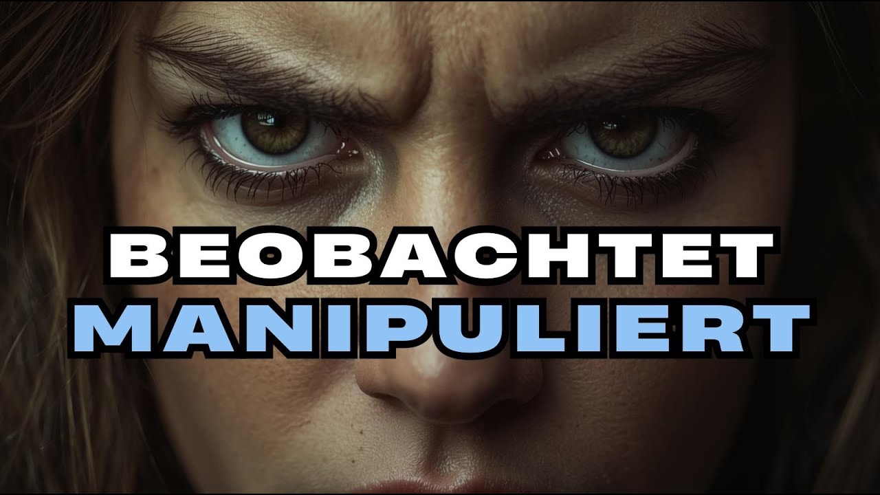 Werden wir etwa beobachtet oder sogar manipuliert?