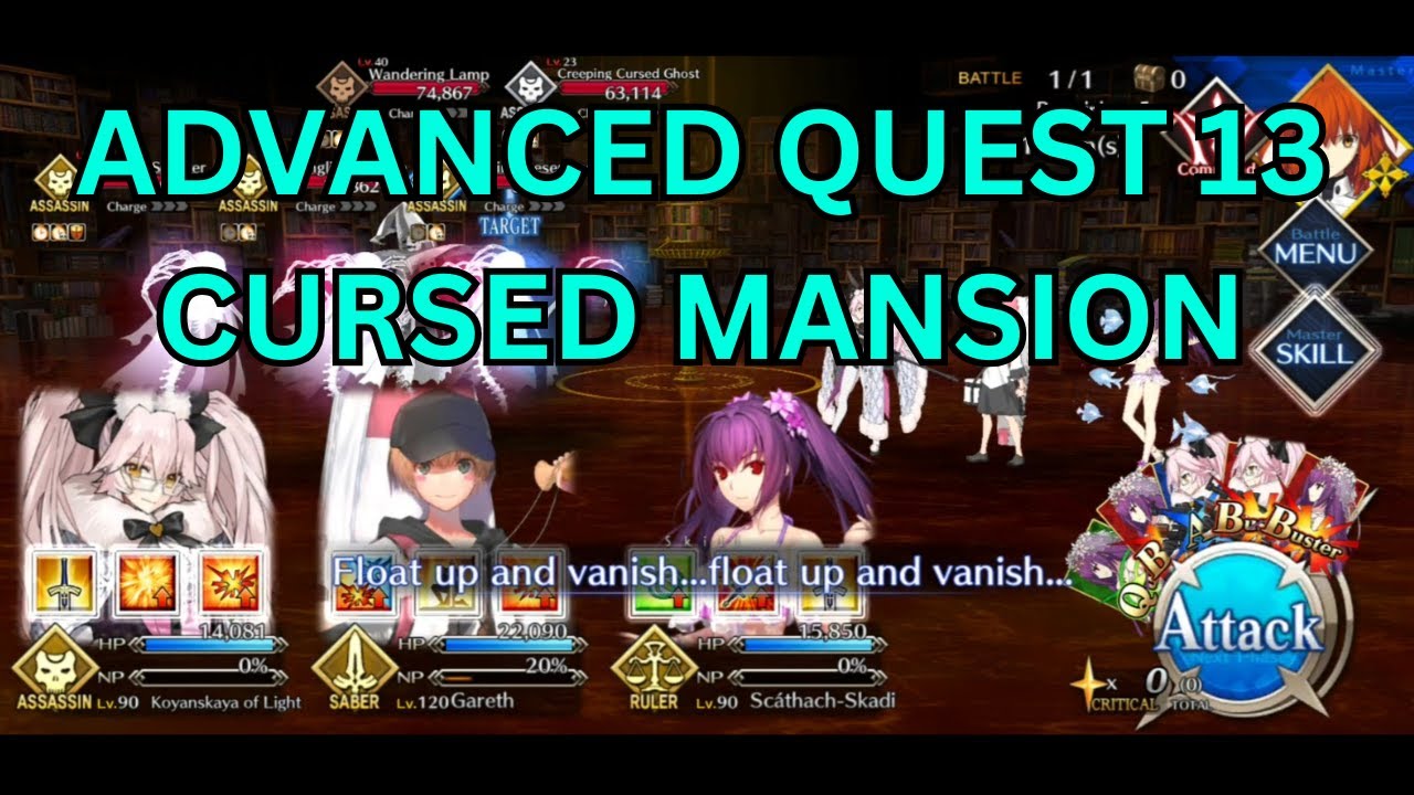 FGO| advanced quest 13| cursed mansion