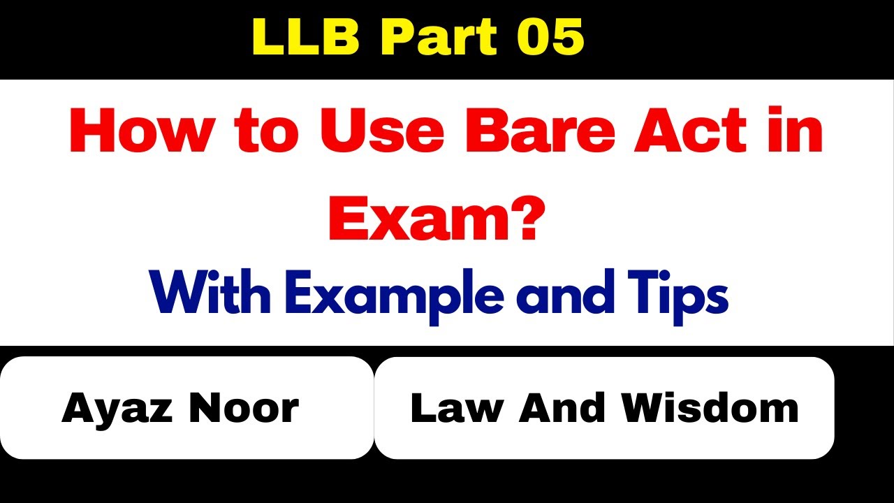 How to Use the Bare Act in Exam || Ayaz Noor