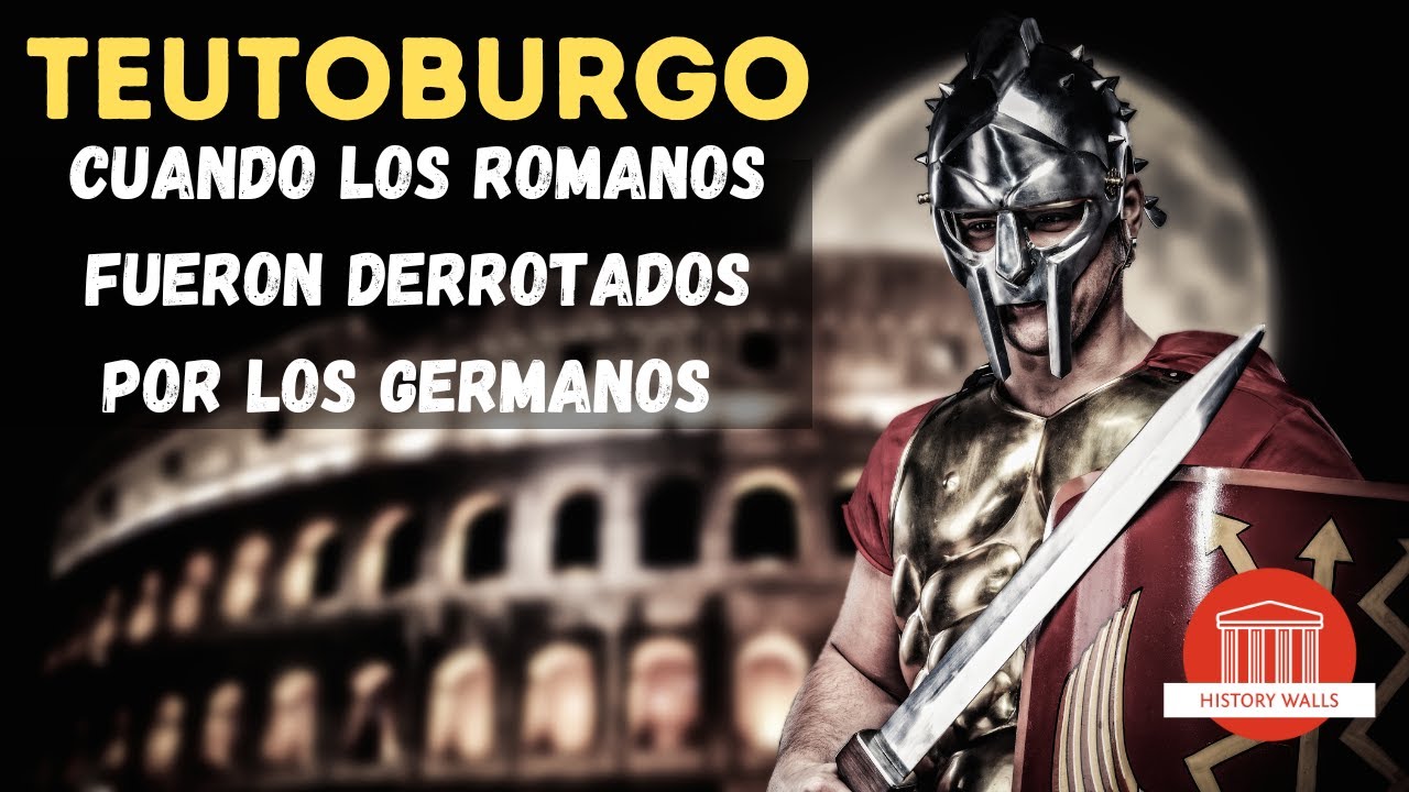Teutoburgo, la gran derrota romana en manos de los germanos