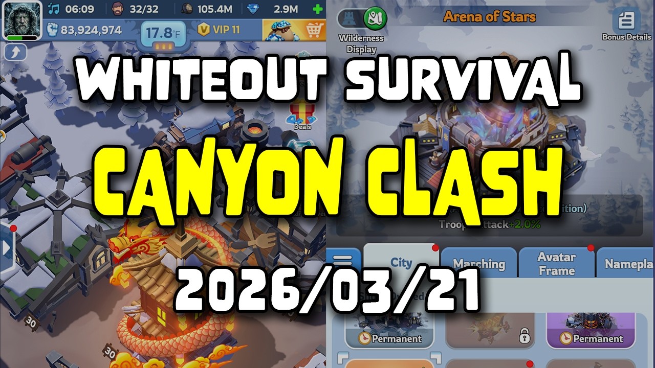 WOS Whale Account - Day 105 - Canyon Clash