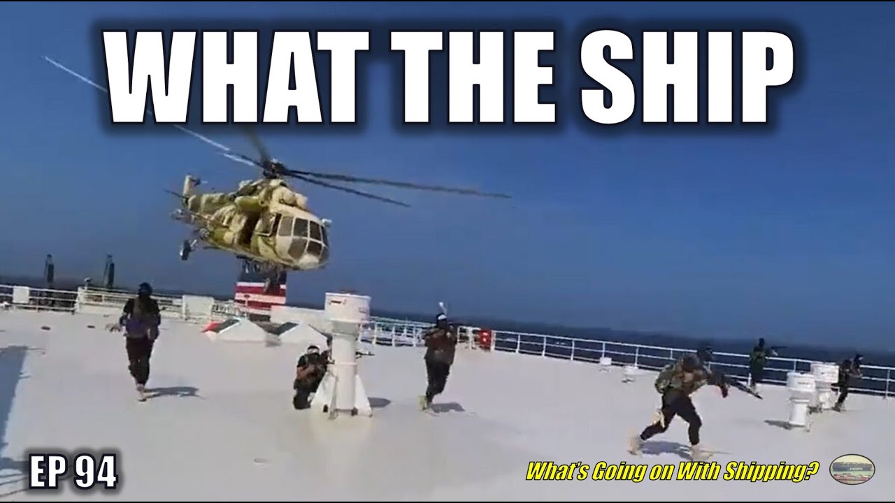 What the Ship (Ep94) | Low Water | Red Sea | Container Sector | Black Sea | Gulf of Mexico Oil Spill