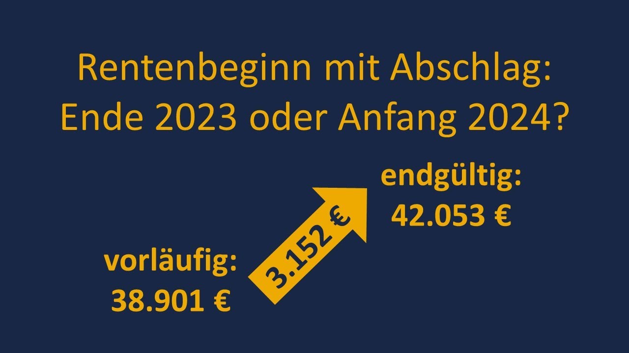 Planen Sie Ihre Rente mit Abschlag f&uuml;r Anfang 2024? Das m&uuml;ssen Sie zum Durchschnittsentgelt wissen!