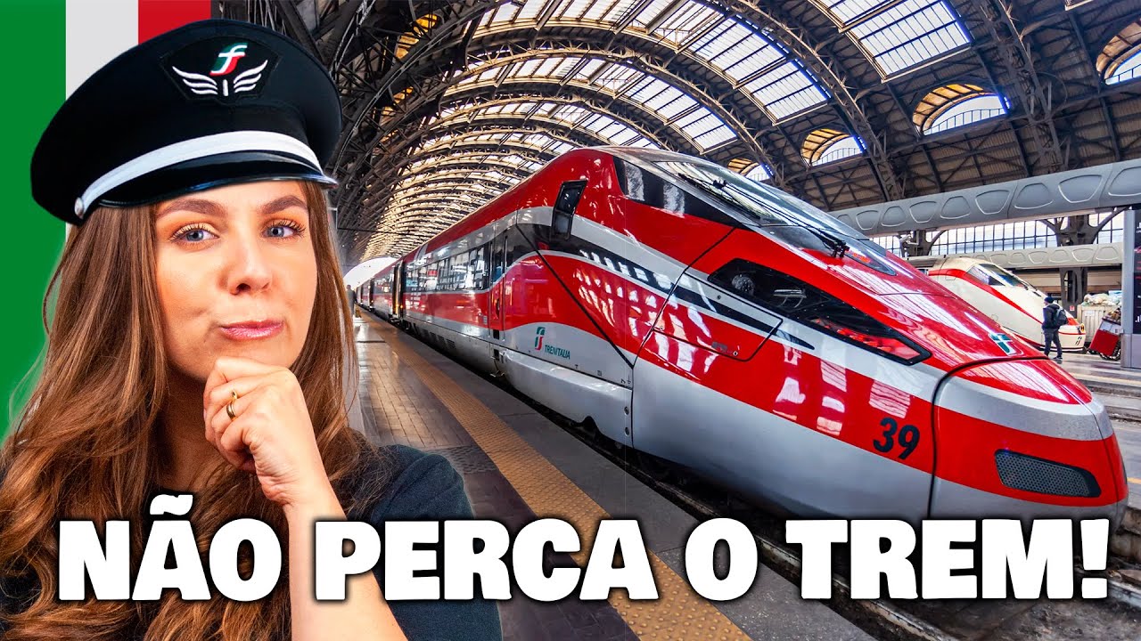 COMO ANDAR DE TREM NA ITÁLIA: PASSO A PASSO E TUDO QUE VOCÊ PRECISA SABER