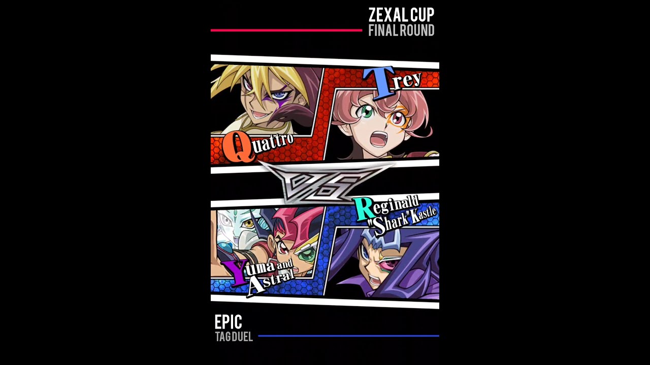 Yugioh Duel Links - Epic Final Zexal Cup! Quattro and Trey Vs Yuma and Shark