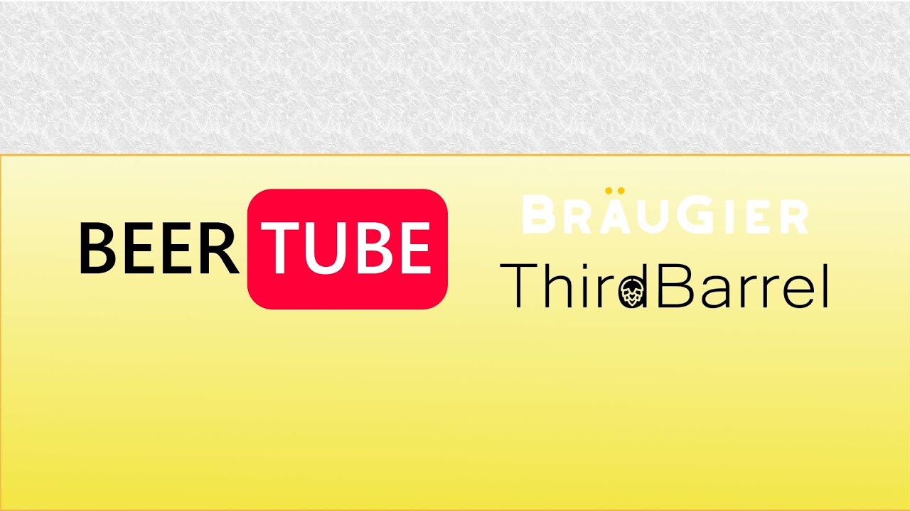 BeerTube TV Vol.6 - #verboten (Br&auml;ugier x Third Barrel)